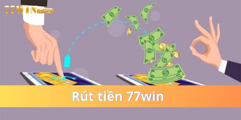 Rút tiền 77win